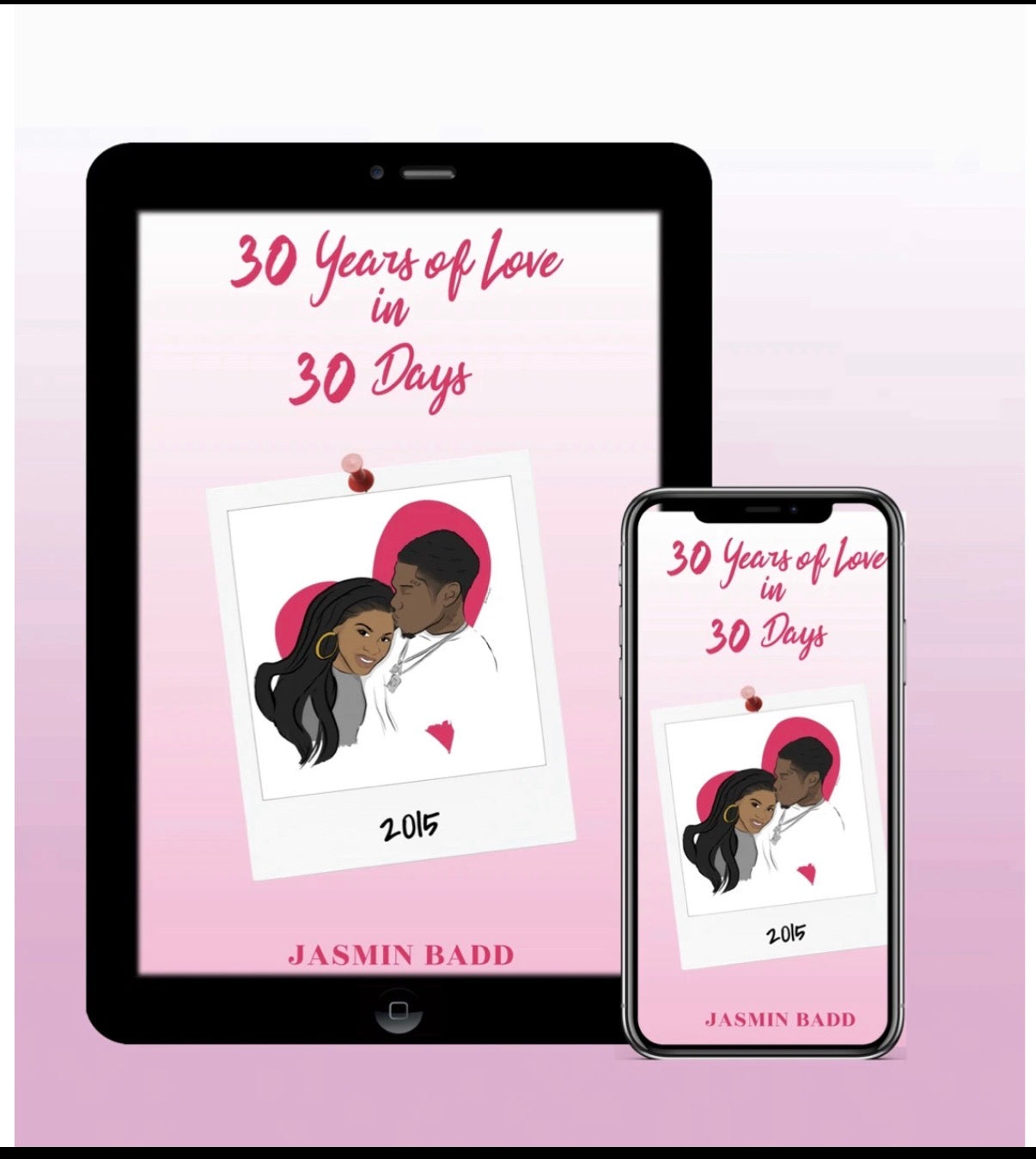 30 Years of Love In 30 Days E-BOOK