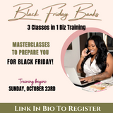 Black Friday Bucks: 3 Classes In 1 Biz Training REPLAY